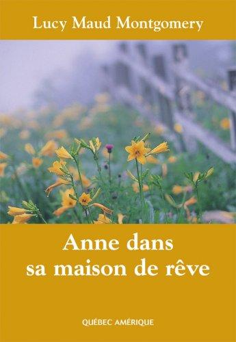 Anne dans sa maison de reve T05