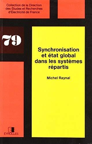 Synchronisation et état global dans les systèmes répartis