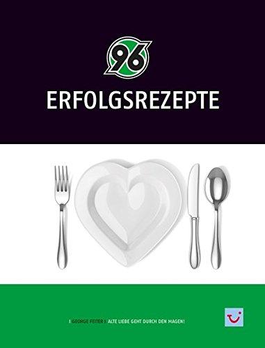 96 Erfolgsrezepte: Alte Liebe geht durch den Magen!