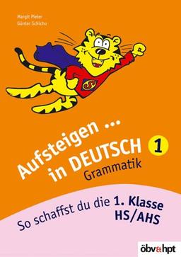 Aufsteigen in Deutsch 1 - Grammatik