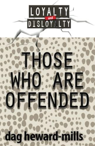 Those Who Are Offended