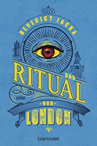 Das Ritual von London: Roman (Alex Verus, Band 2)