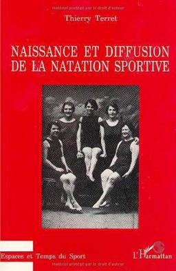 Naissance et diffusion de la natation sportive