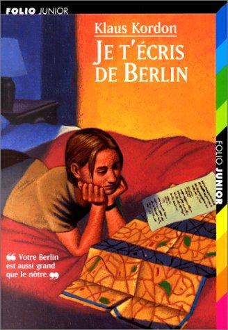 Je t'écris de Berlin