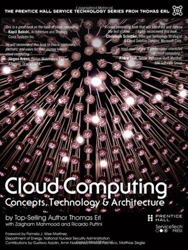 Cloud Computing: Concepts, Technology & Architecture (Prentice Hall Service Technology Series from Thomas Erl)