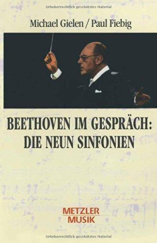 Beethoven im Gespräch, Die neun Sinfonien