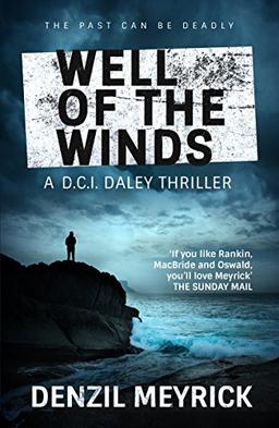 Well of the Winds: A D.C.I. Daley Thriller (Dci Daley 5)