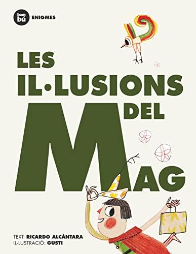 Les il·lusions del mag (Primers Lectors)