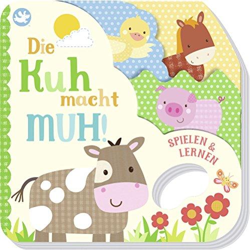 Little Learners - Die Kuh macht muh!: Mit Griffloch und origineller Kontur