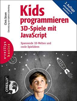 Kids programmieren 3D-Spiele mit JavaScript (Basics)