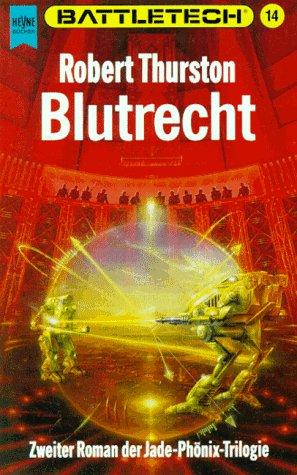 Battletech 14: Die Legende vom Jadephönix, Buch 2: Blutrecht