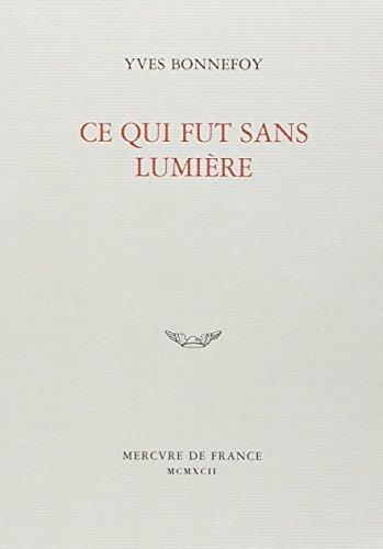 Ce qui fut sans lumière