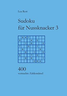 Sudoku für Nussknacker 3: 400 vertrackte Zahlenrätsel