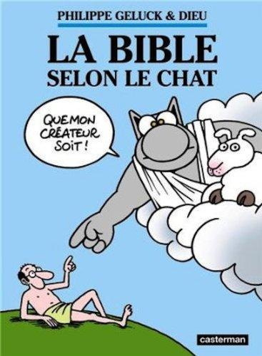 Le Chat. Vol. 18. La Bible selon le Chat