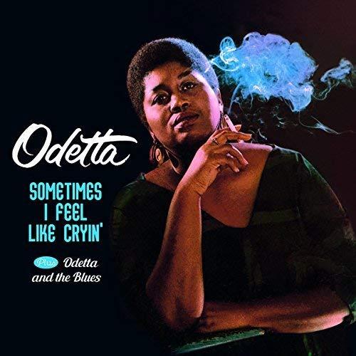 Sometimes I Feel Like Cryin'+Odetta And The Blues