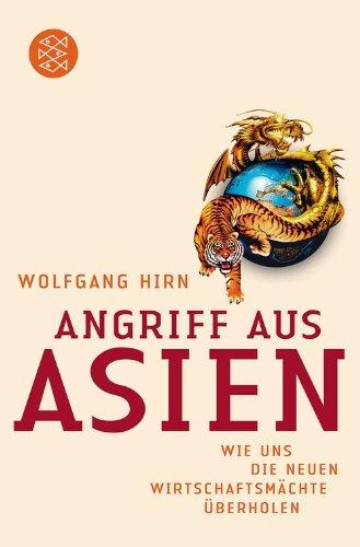 Angriff aus Asien: Wie uns die neuen Wirtschaftsmächte überholen