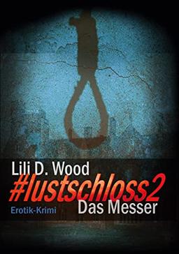 #lustschloss2 - Der Galgen