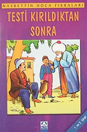 Nasrettin Hoca Fikralari-Testi Kirildiktan Sonra