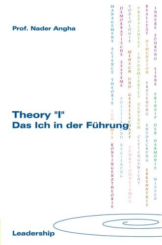 Theory "I" - Das Ich in der Führung