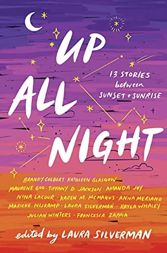 Up All Night: 13 Stories Between Sunset and Sunrise