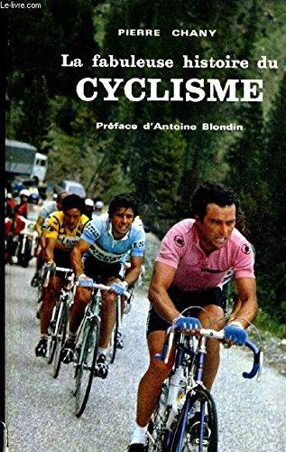 La Fabuleuse histoire du cyclisme