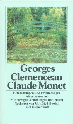 Claude Monet: Betrachtungen und Erinnerungen eines Freundes (insel taschenbuch)