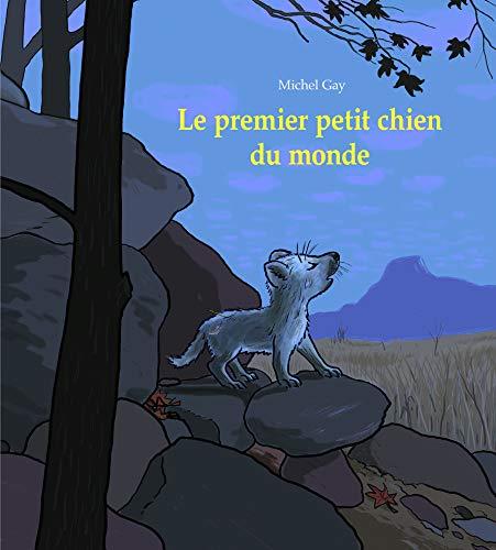 Le premier petit chien du monde