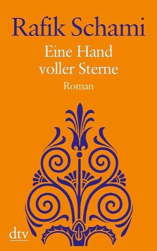 Eine Hand voller Sterne: Roman