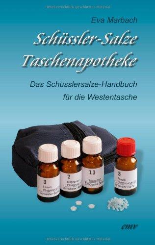 Schüssler-Salze Taschenapotheke: Das Schüsslersalze-Handbuch für die Westentasche