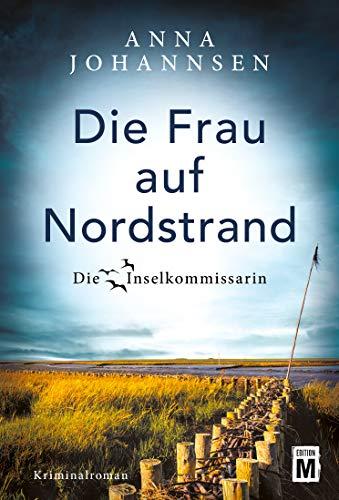 Die Frau auf Nordstrand (Die Inselkommissarin, Band 5)