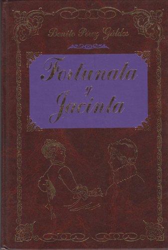 Fortunata Y Jacinta (Grandes Clasicos Series/Great Classics Series (Spanish))