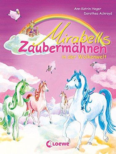 Mirabells Zaubermähnen in der Wolkenwelt: Band 4