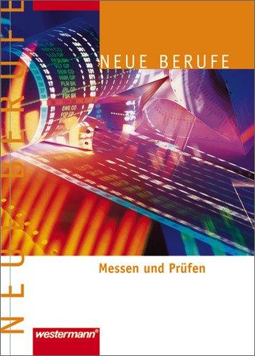 Messen und Prüfen: Schülerbuch, 2. Auflage, 2004