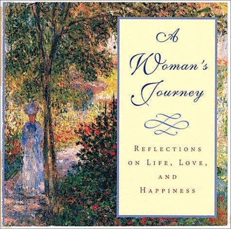 A Woman's Journey: Reflections on Life, Love, and Happiness