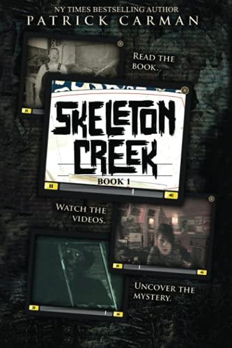 Skeleton Creek #1: (UK Edition) (Skeleton Creek (UK Edition), Band 1)