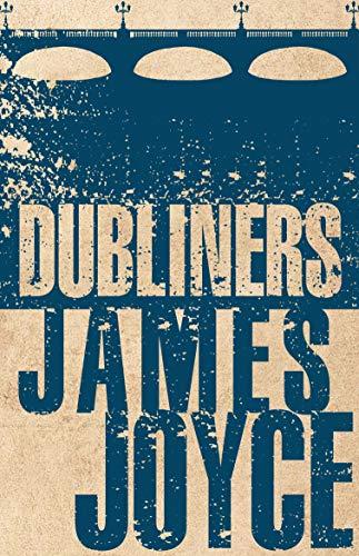 Joyce, J: Dubliners (Evergreens)