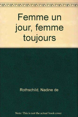 Femme un jour, femme toujours