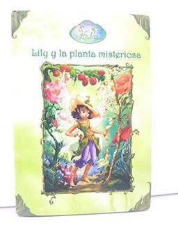 Lily y la planta misteriosa (Hadas Disney)