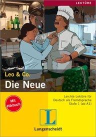 Die Neue (Stufe 1) - Buch mit Audio-CD (Leo & Co.)