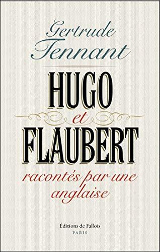 Mes souvenirs sur Hugo et Flaubert