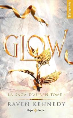 La saga d'Auren. Vol. 4. Glow