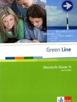 Green Line Oberstufe. Schülerbuch Klasse 10/GY/mit CD-ROM: Oberstufe Klasse 10 mit CD-ROM