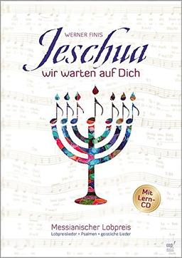 Jeschua, wir warten auf dich (Liederbuch mit Lern-CD)