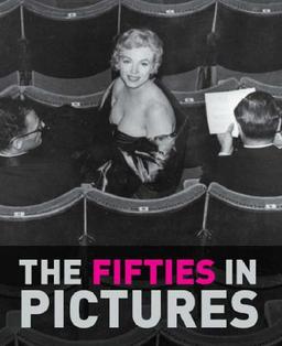 The Fifties in Pictures