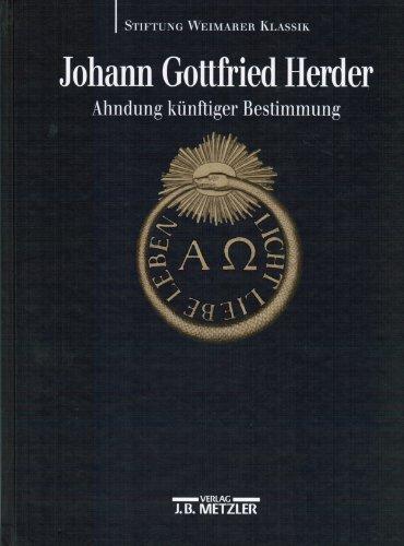 Johann Gottfried Herder: Ahndung künftiger Bestimmung