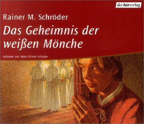 Das Geheimnis der weissen Mönche