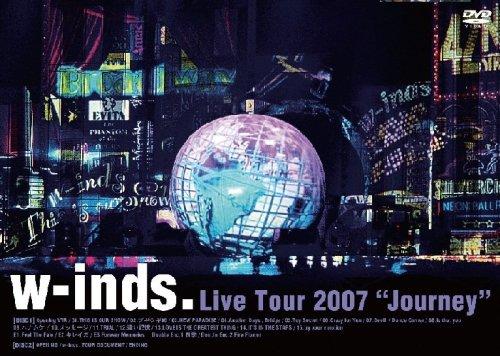 w-inds. Live Tour 2007 “Journey” [DVD]