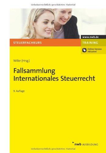 Fallsammlung Internationales Steuerrecht