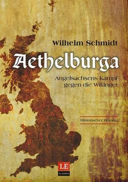 Aethelburga: Angelsachsens Kampf gegen die Wikinger