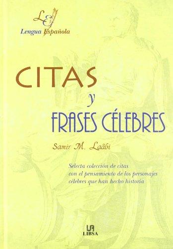 Citas y frases celebres/ Famous Quotes and Phrases (Letras Españolas)